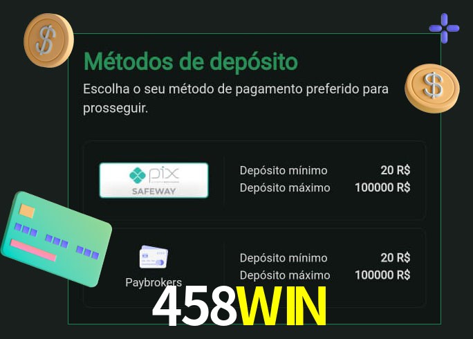 O cassino 458WIN oferece uma grande variedade de métodos de pagamento